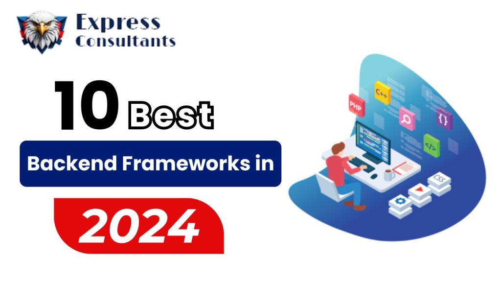 10 Best Backend Frameworks in 2024